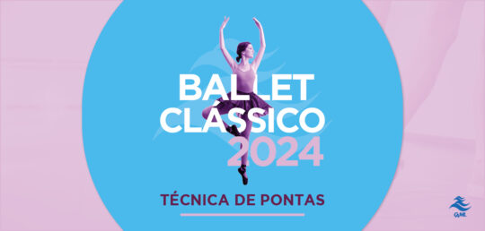 Ballet Clássico – Técnica de Pontas