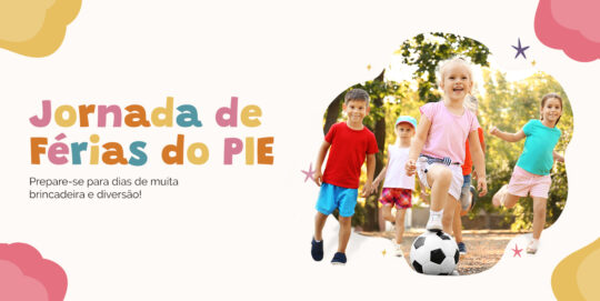 JORNADA DE FÉRIAS DO PIE