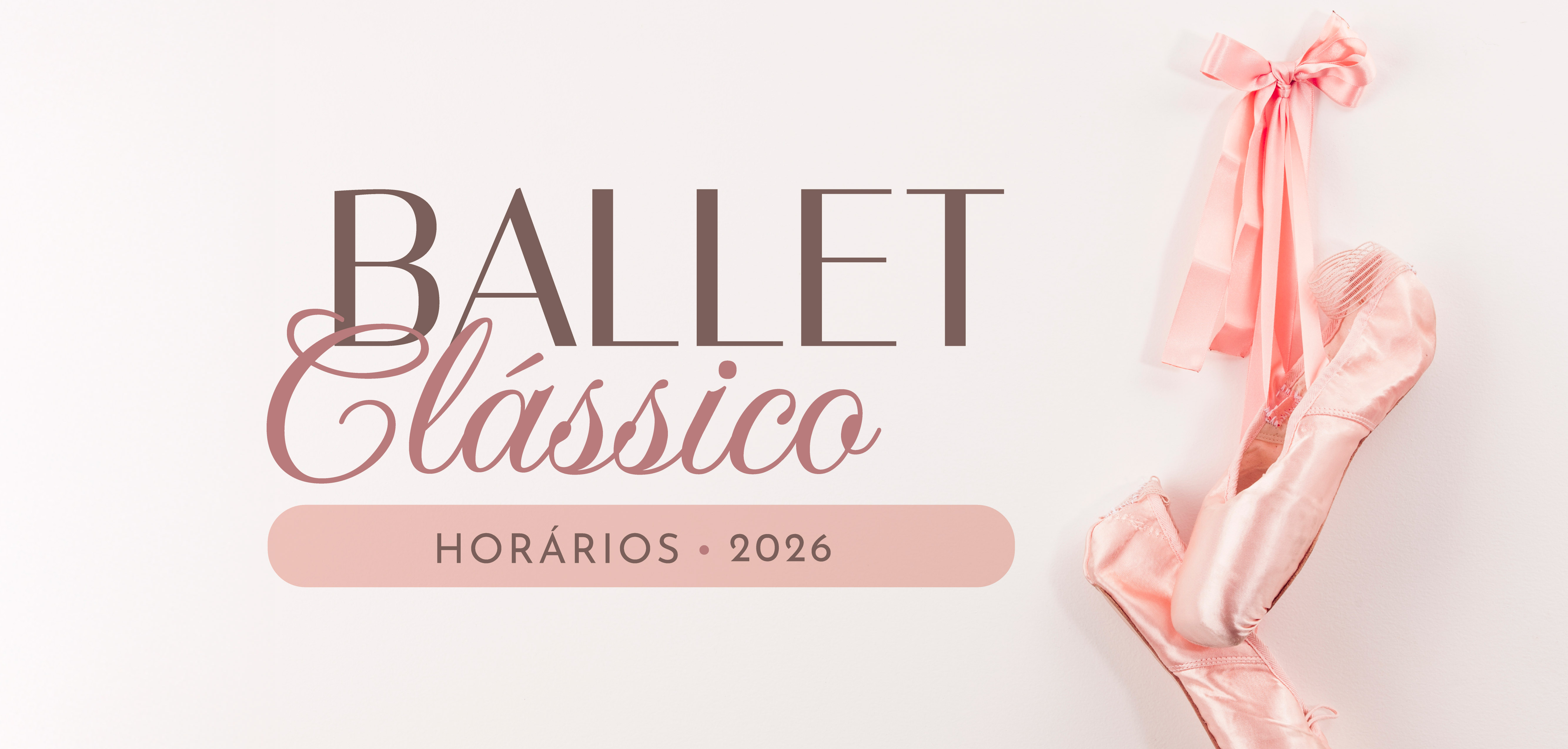 Horários Ballet Clássico 2026