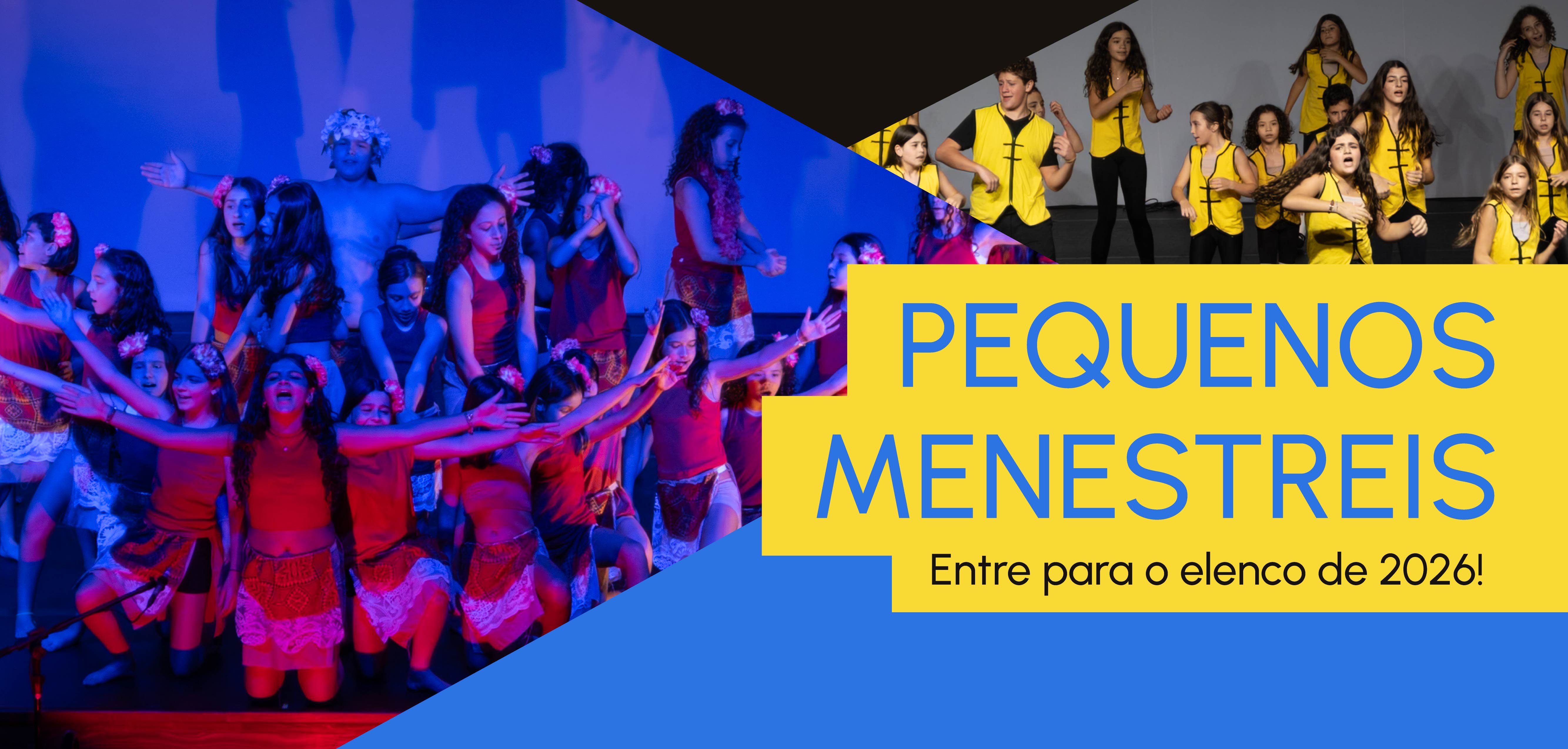 Pequenos Menestreis | Entre para o elenco de 2026